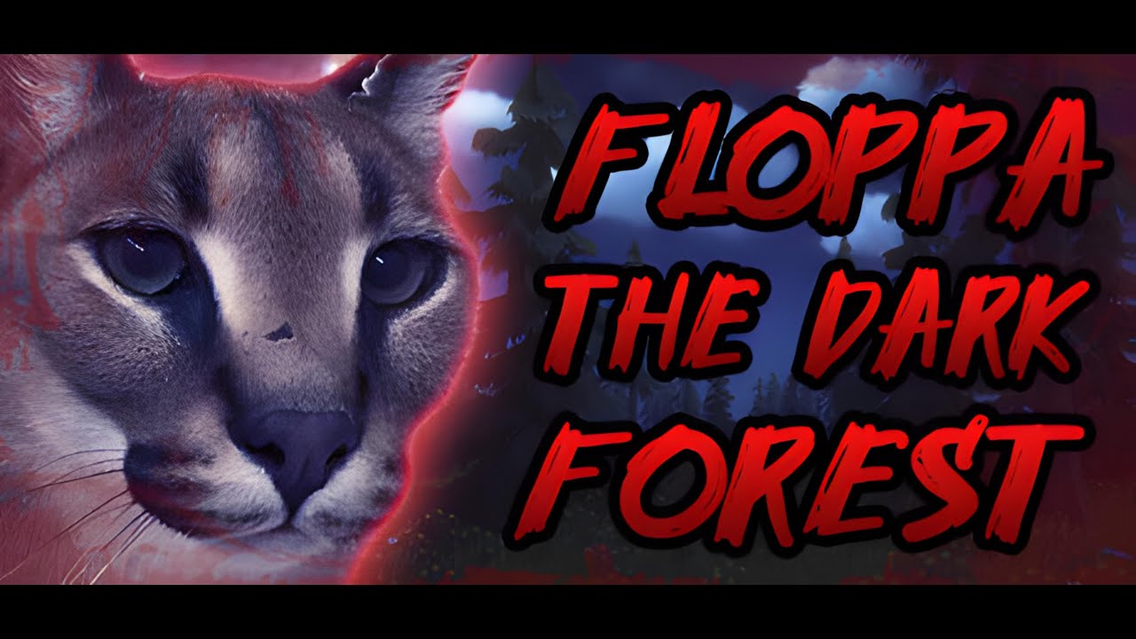 Floppa The Dark Forest 6