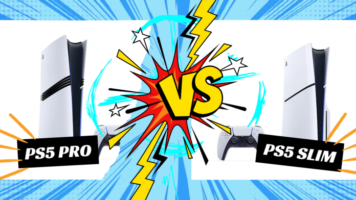 PS5 pro vs PS5 slim